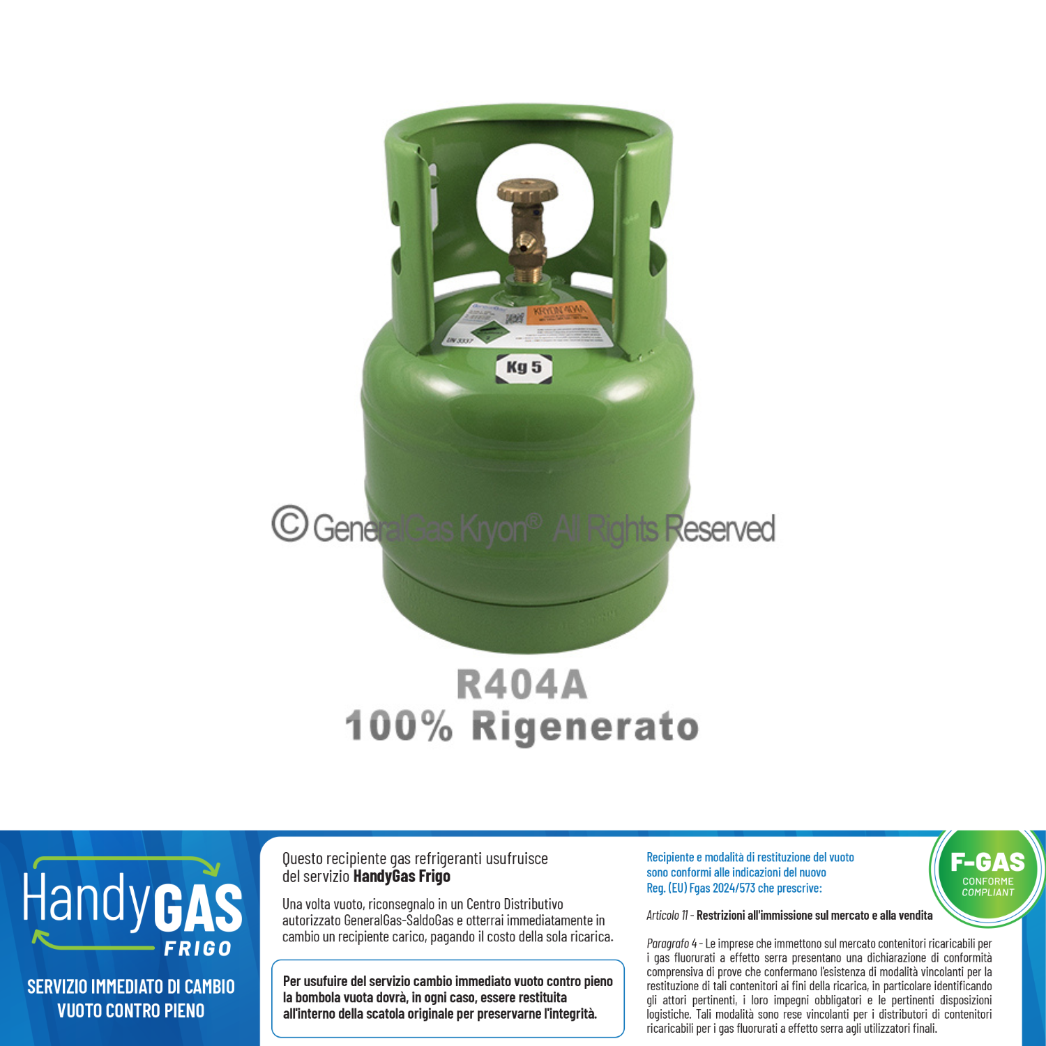 R404A 100% Rigenerato (conforme std. qualitativo AHRI-700) in Bombola Kryobox 6,4 litri / 42 bar - 5 Kg